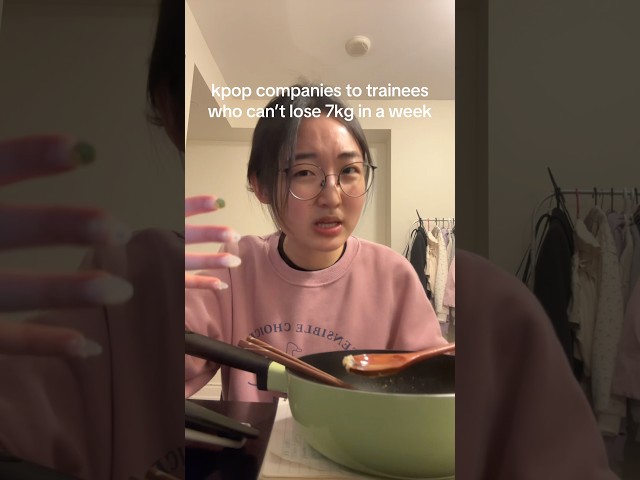 kpop companies to trainees who can’t lose 7kg in a week
