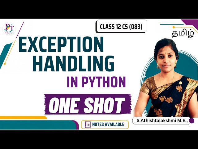 Exception Handling In Python Class 12 One Shot Tamil | Computer Science | CBSE 2027