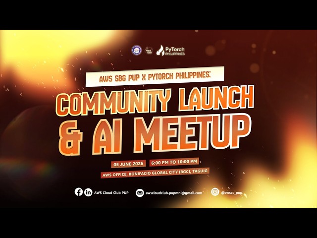 PyTorch Philippines Community Launch and AI Meetup - Event Highlights