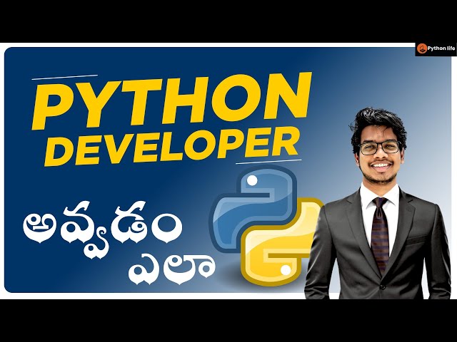 How to become a Python Developer in Telugu ?