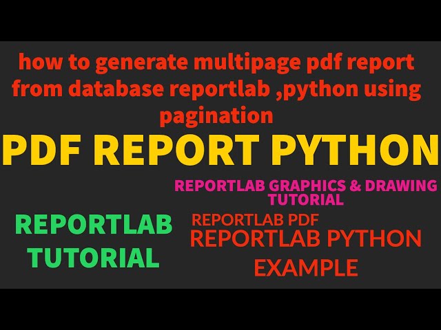 REPORTLAB|REPORTLAB PYTHON TUTORIAL|How To Generate Multipage PDF using reportlab Pagination|PART:57