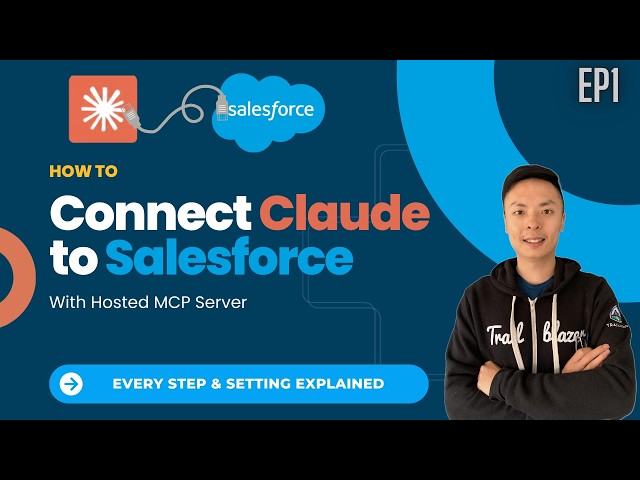 How to Connect Claude to Salesforce - Hosted MCP Setup | EP1