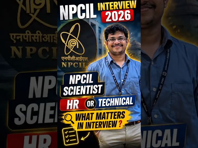 NPCIL Interview 2026 | Technical or HR Round Questions Explained