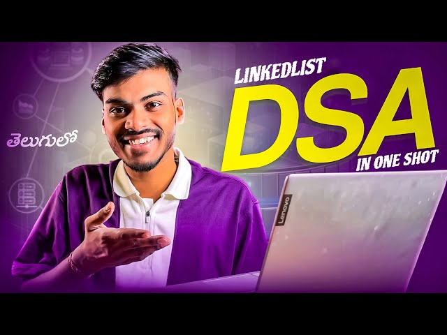 LinkedList in One Shot in java | DSA | Telugu | MSquare
