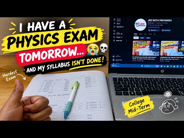 I Have a PHYSICS EXAM TOMORROW… AND MY SYLLABUS ISN’T DONE! 😭💀 | College Mid-Term | HARDEST EXAM