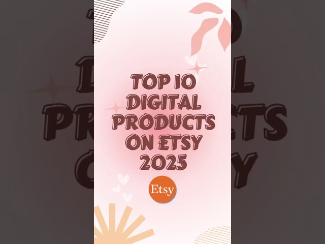 Top 5 Digital Etsy Bestsellers 2025 | Must-Have Digital Products to Sell