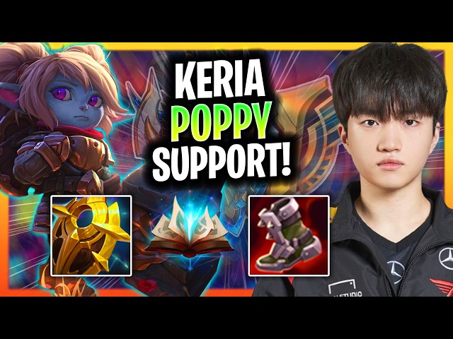 T1 KERIA BRINGS BACK POPPY SUPPORT! | T1 Keria Plays Poppy Support Patch 26.17