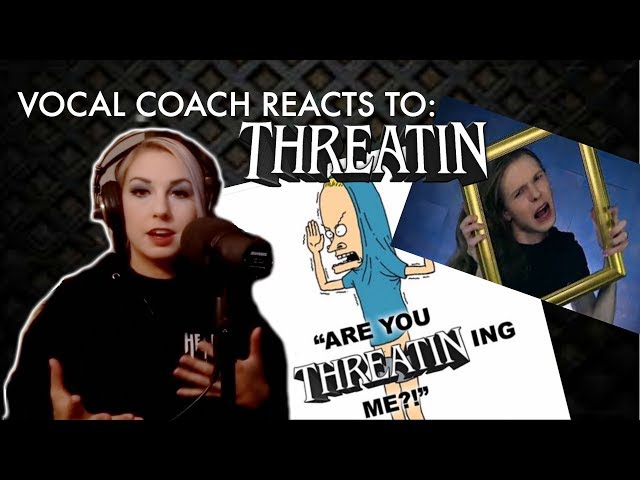 Vocal Coach Reacts to the controversial band THREATIN