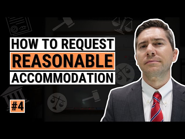 How to Request a Reasonable Accommodation - #4