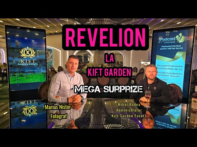 Revelion la KIFT GARDEN EVENTS | Mihai Badea ep.13 Podcast de Evenimente cu Marius Nistor