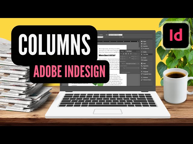How to Create Columns and Text Wrap Images in INDESIGN // Newsletter Tutorial