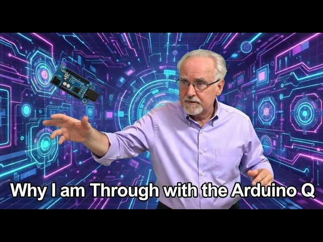 Why I Threw Away the Arduino Q