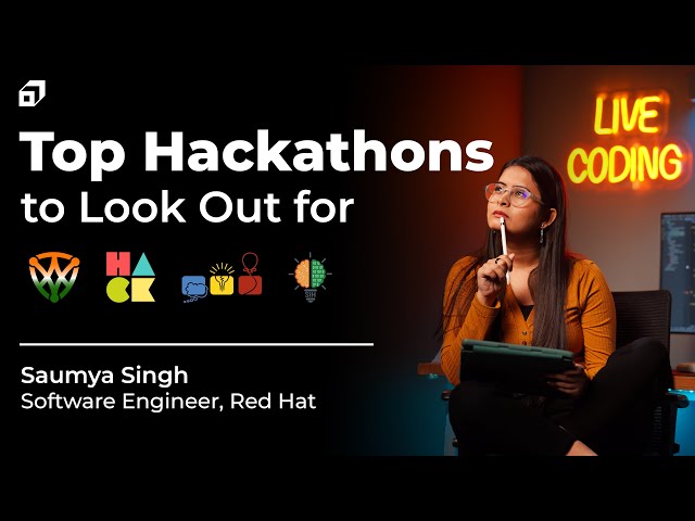 Top Hackathons to Look Out for in 2024 | Smart India Hackathon | Hack MIT | ICPC | KAVACH | @SCALER