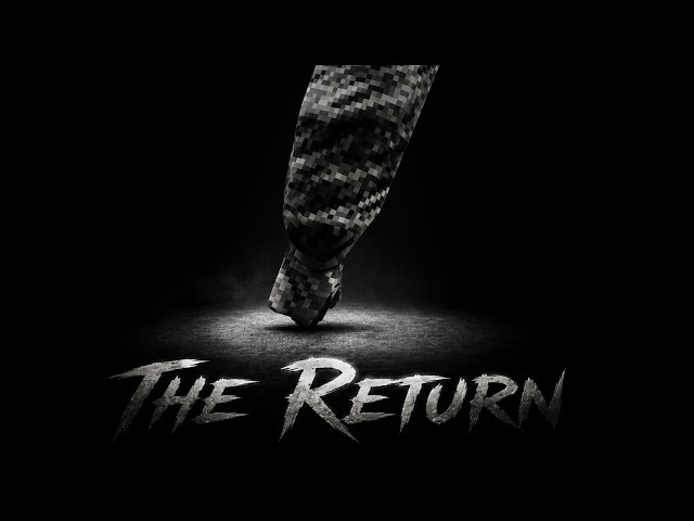 The Return