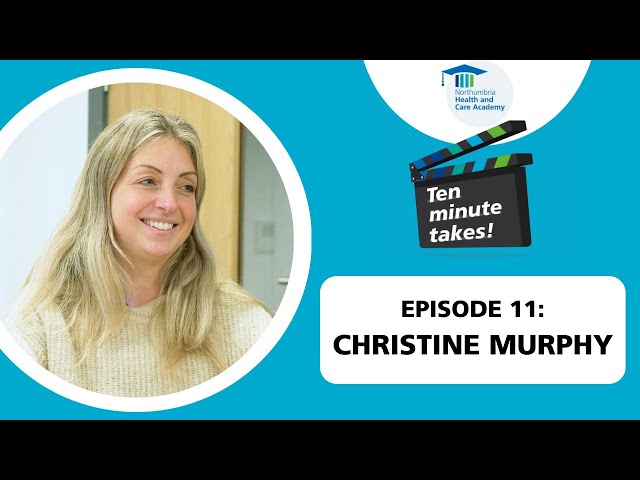 Ten Minute Takes: Episode 11 - Christine Murphy