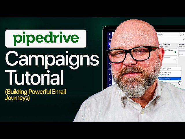 Pipedrive Campaigns Tutorial: How to Build Automated Email Journeys