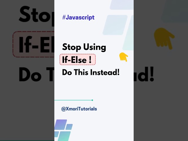 🚀 JavaScript: Stop Using If-Else! Do This Instead! 🔥