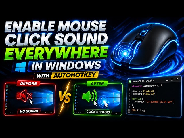 How to Enable Mouse Click Sound Everywhere in Windows 🔊 | AutoHotkey v2