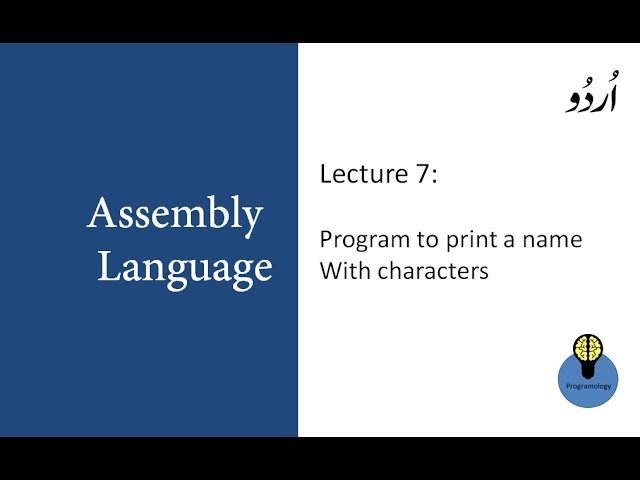 Lecture 7: Program to print name with characters in assembly language programming urdu hindi