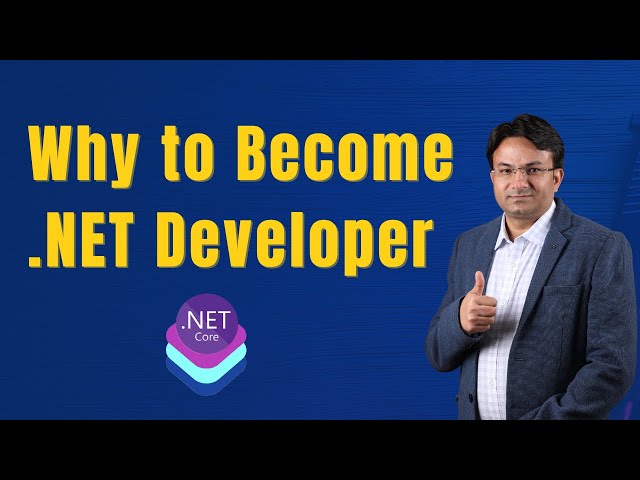 Why You Must Become a .NET Developer || Shailendra Chauhan || ScholarHat