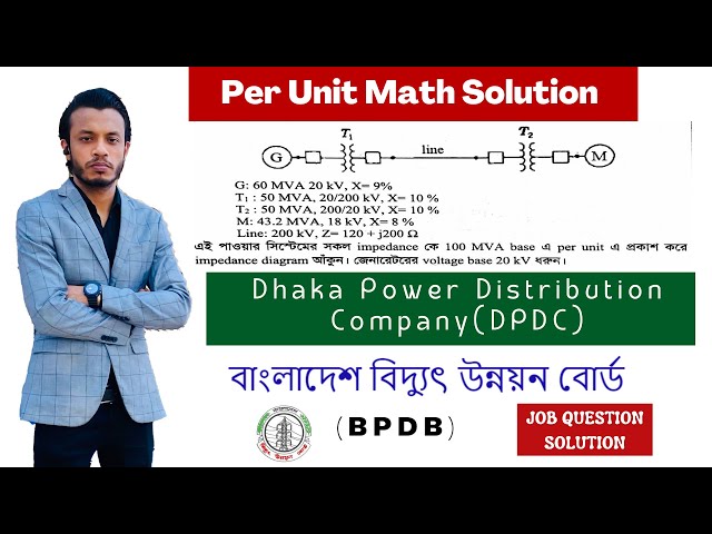 Per Unit System Math Solution 01 || Power System Analysis || Bangla|| Rojib EEE Academy