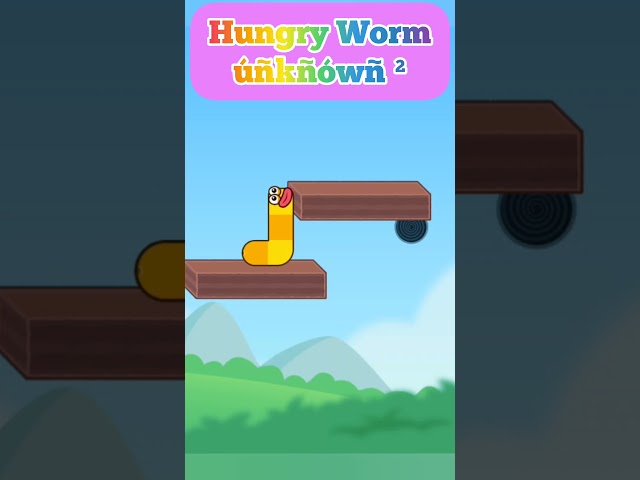 Hungry Worm ú²