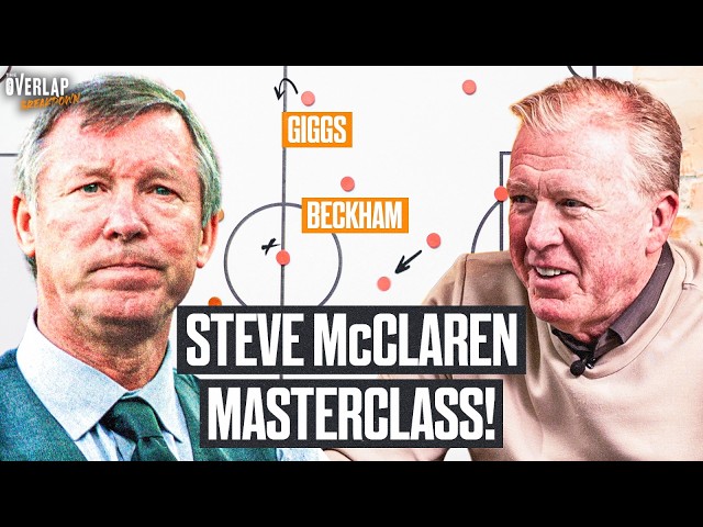 Steve McClaren on Coaching Sir Alex Ferguson’s Tactics & Managing England | The Overlap Breakdown
