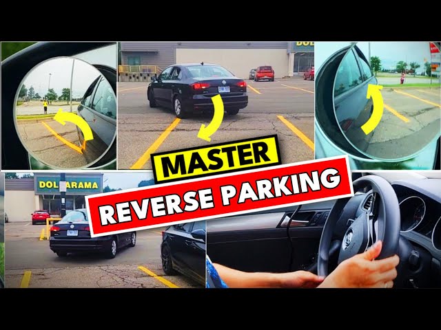 REVERSE PARKING MASTERY | Reverse Parking Tips and Tricks