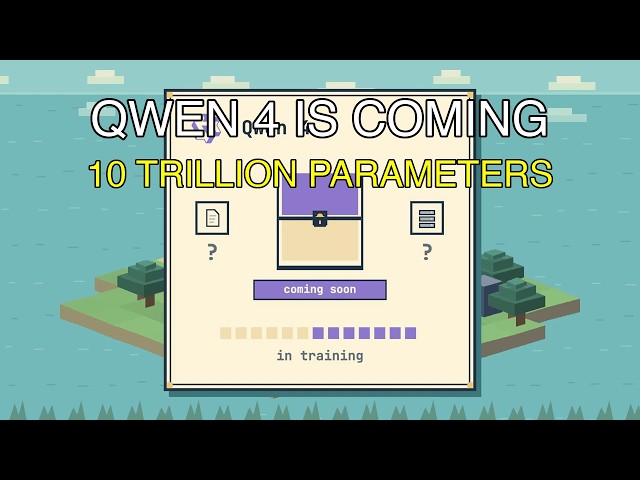 Alibaba Teased Qwen 4: In Training Now, 10 Trillion Parameters on the Roadmap