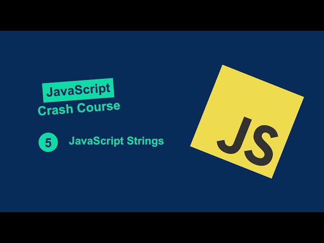 JavaScript Strings & Methods Explained for Beginners