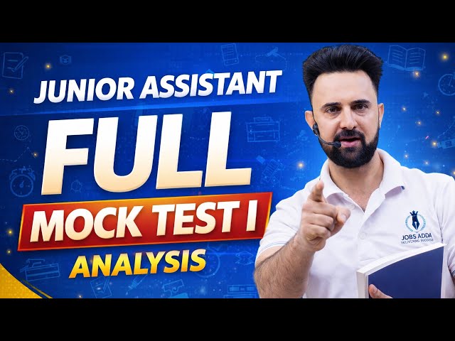JUNIOR ASSISTANT || FULL MOCK 01 || ANALYSIS