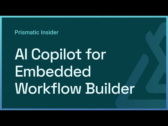 AI Copilot for Embedded Workflow Builder: Prismatic Labs Workshop (Insider)