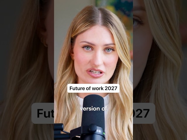 Future of Work 2027