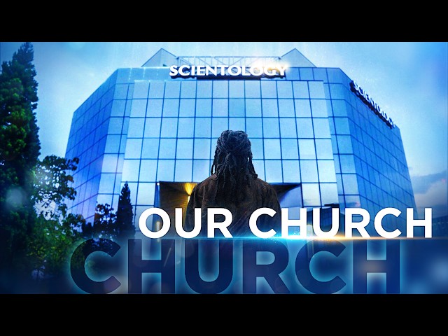 Our Church | New Scientology Commercial