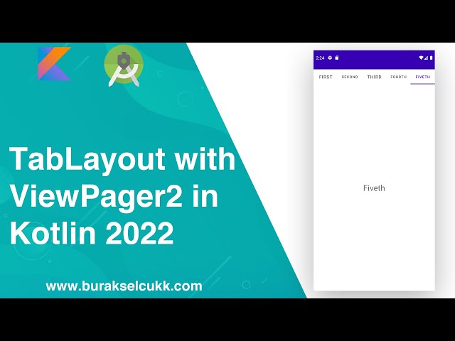 TabLayout with ViewPager2 in Kotlin Language - 2022