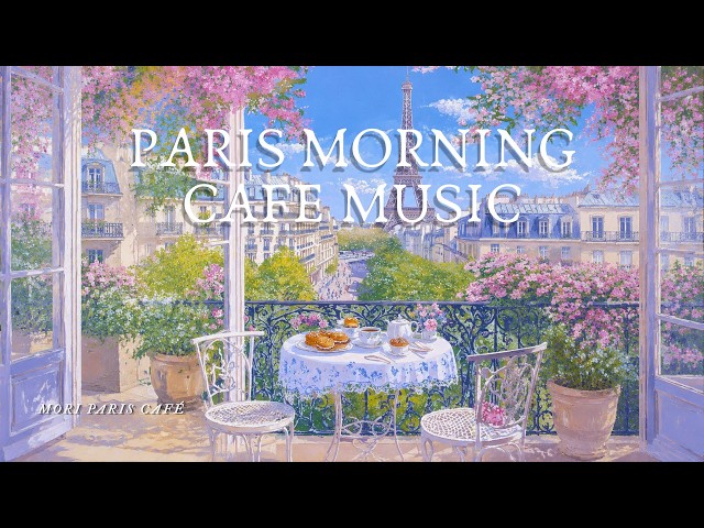 Summer Café in Paris ☀️ Relaxing Summer Jazz Music for Stress Relief | Mori Paris Café