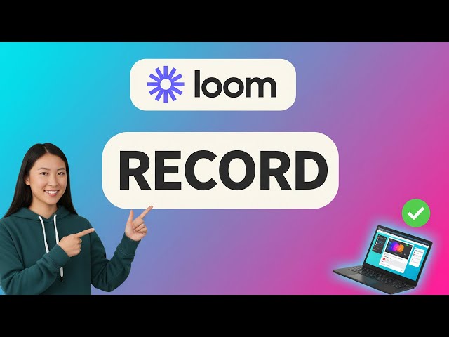 How to RECORD LOOM VIDEO (Step by Step) 2026