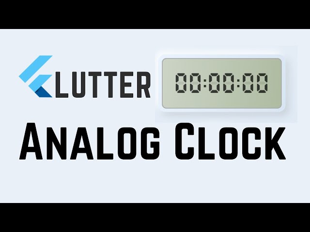 Flutter Digital Analog Clock UI Tutorial