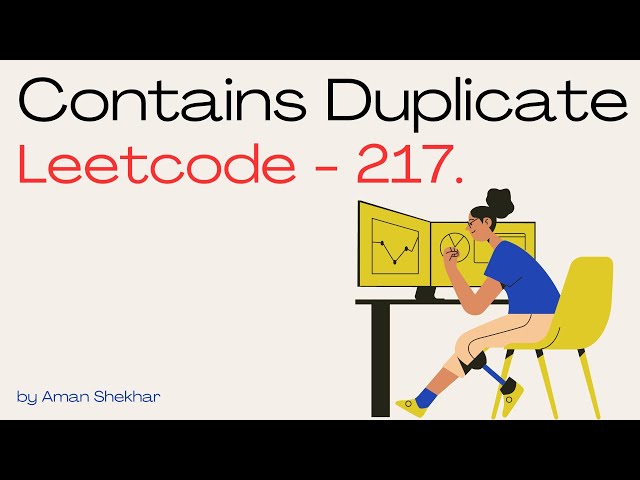 217. Contains Duplicate:  (Leetcode Easy in Hindi)