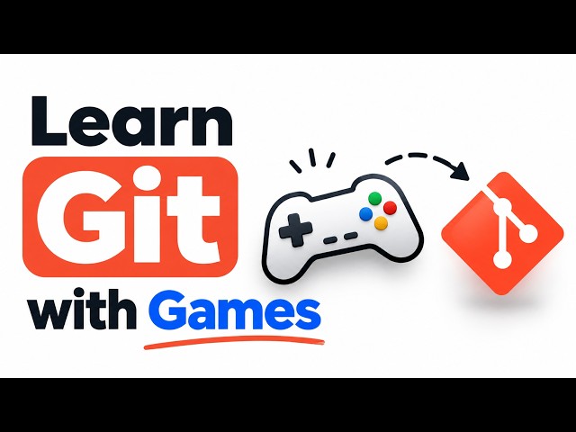 Learn Git with Games 🎮 | Complete Git Tutorial | Git Commands + Real DevOps Scenarios | Hindi 2026