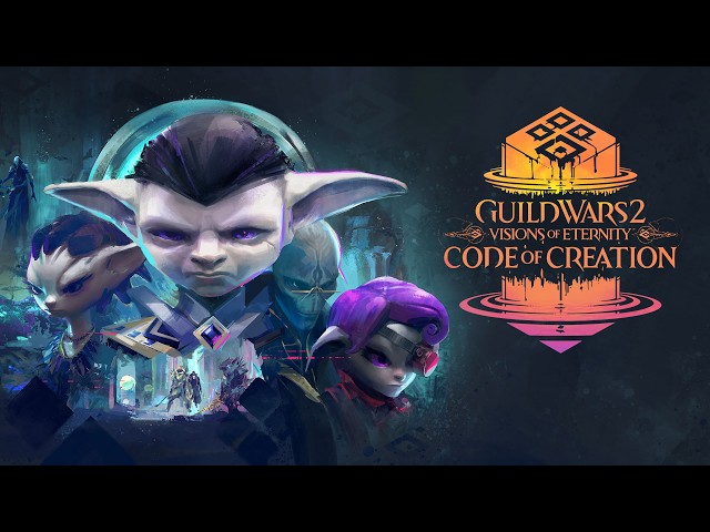 Guild Wars 2 | Visions of Eternity - Code of Creation Announce Trailer