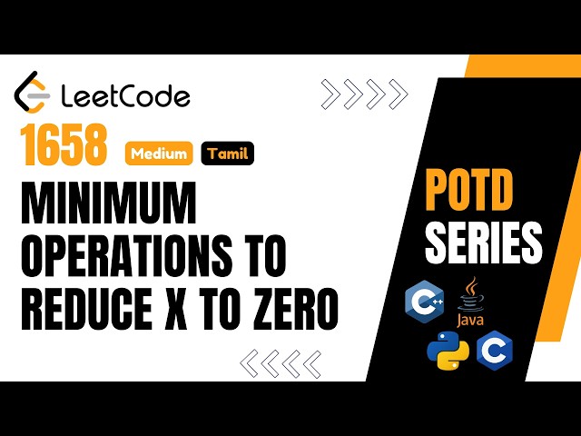 Leetcode 1658 - Minimum Operations to Reduce X to Zero | LeetCode POTD | Explained in Tamil