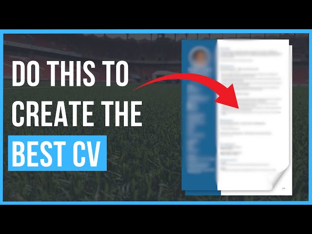 Write the perfect CV! - 10 tips to help you get a job in sports analysis!