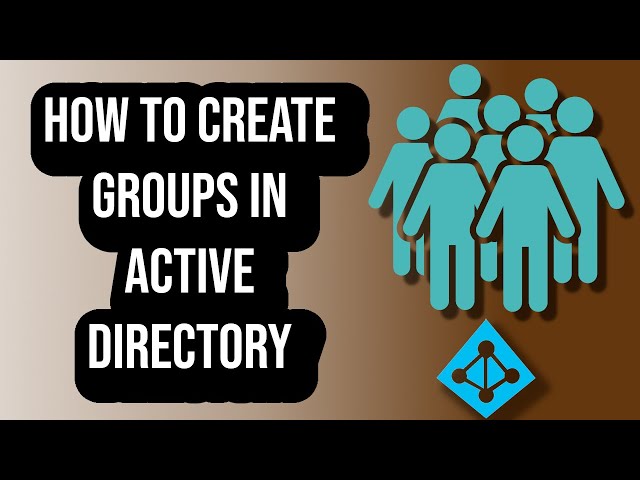How To Create Groups In Active Directory