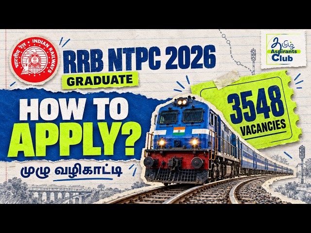 RRB NTPC 2026 Graduate | விண்ணப்பிப்பது எப்படி? | 3548 Vacancies | Tamil