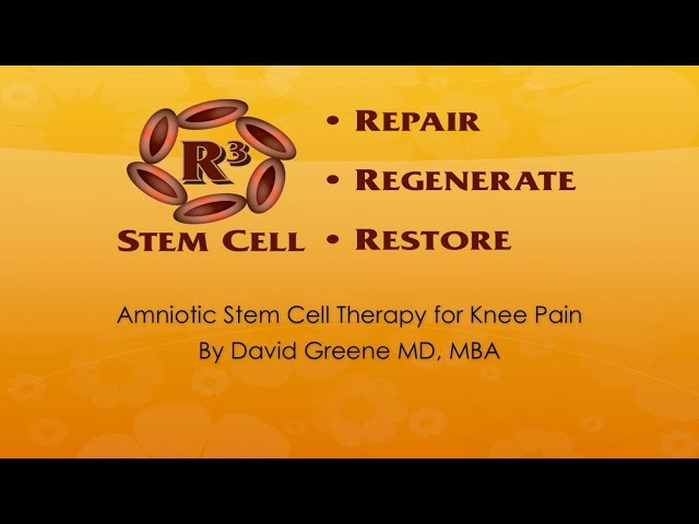 Amniotic Stem Cell Therapy for Knee Pain from R3 Stem Cell (844) GET-STEM