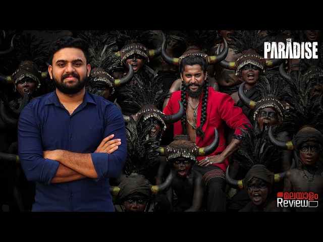 The Paradise Movie Malayalam Review | Reeload Media