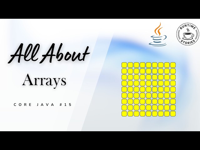 Java Arrays Explained in 10 Minutes | Store Multiple Values Easily | Core Java Ep. #15