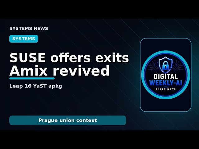SUSE offers voluntary separation; Amix Unix revived
