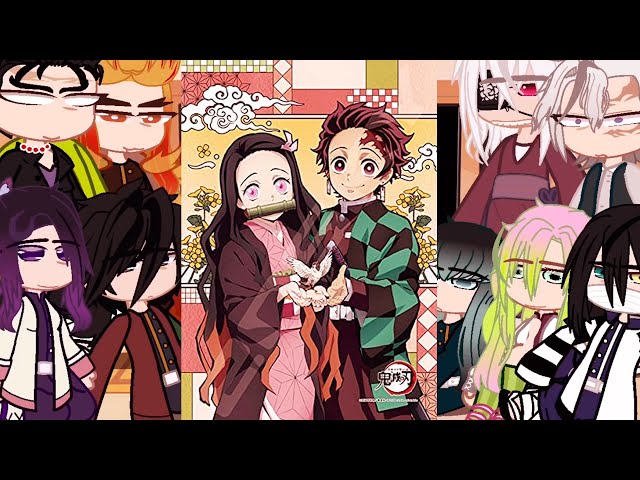 ✨ Hashiras react to Tanjiro, Nezuko -- Gacha Club -- Demon Slayer ✨
